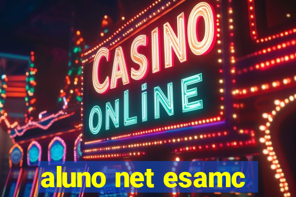 aluno net esamc